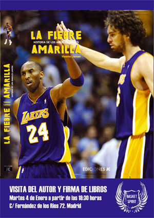 Fiebre Amarilla, La Historia de los Angeles Lakers. Firma libros Autor Vicente Llamas en Basket spirit